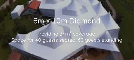 6m x 10m Diamond Marquee